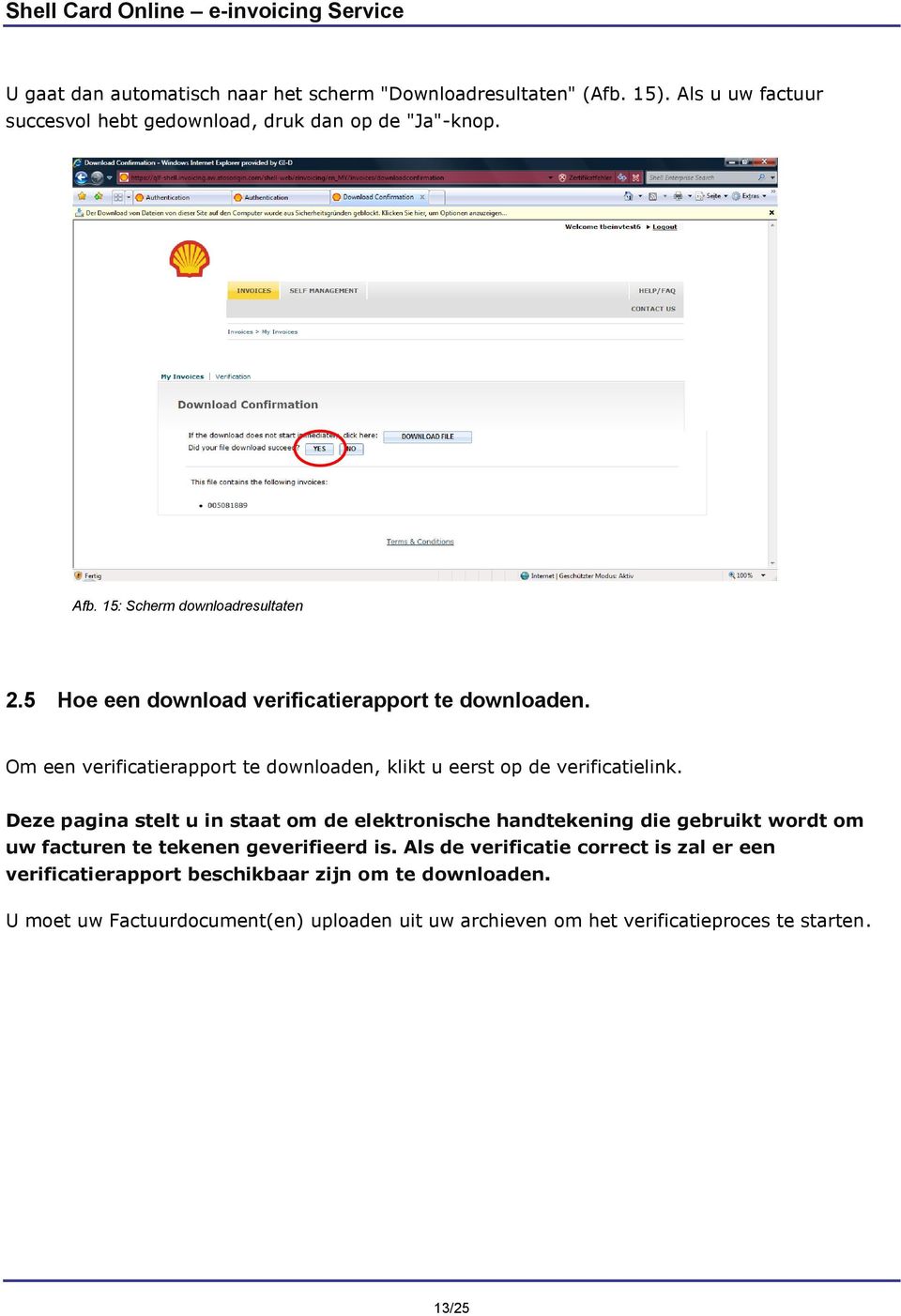 Om een verificatierapport te downloaden, klikt u eerst op de verificatielink.