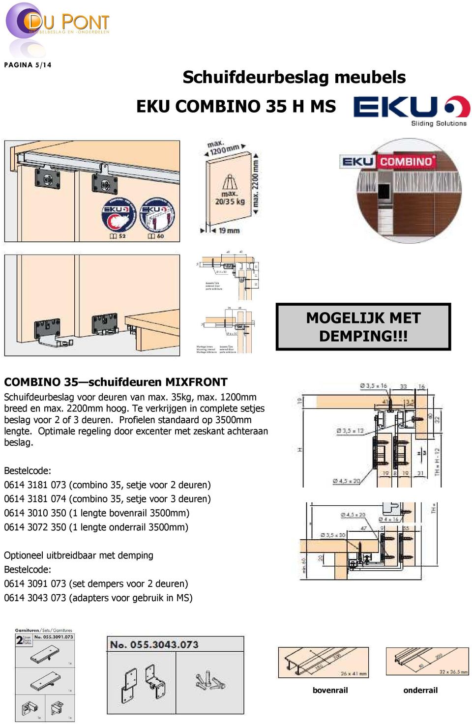 Optimale regeling door excenter met zeskant achteraan beslag.