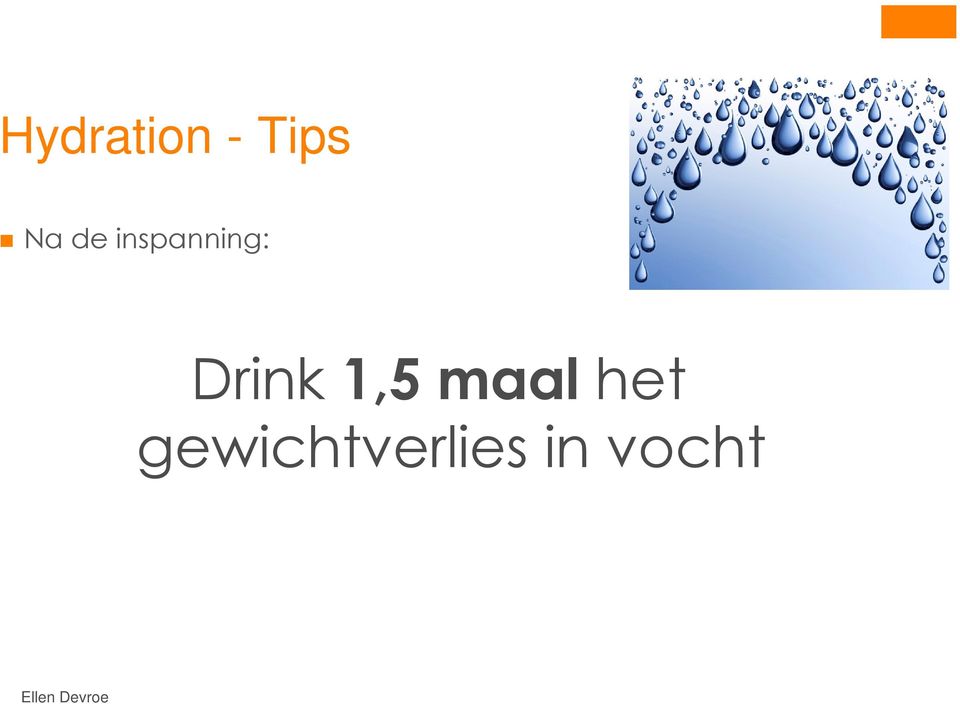 Drink 1,5 maal het