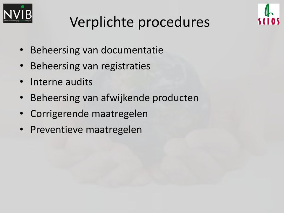 Interne audits Beheersing van afwijkende