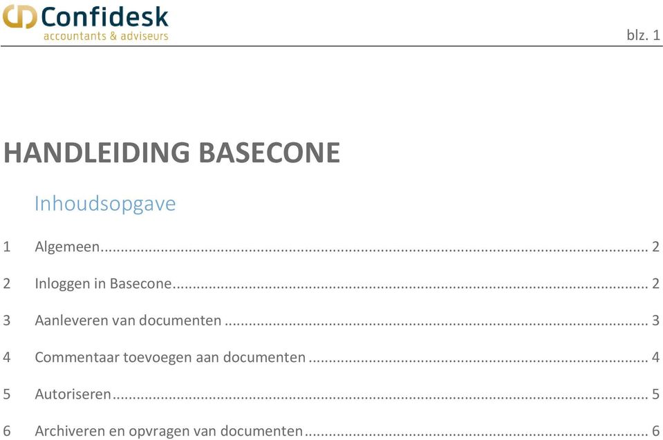 .. 2 3 Aanleveren van documenten.