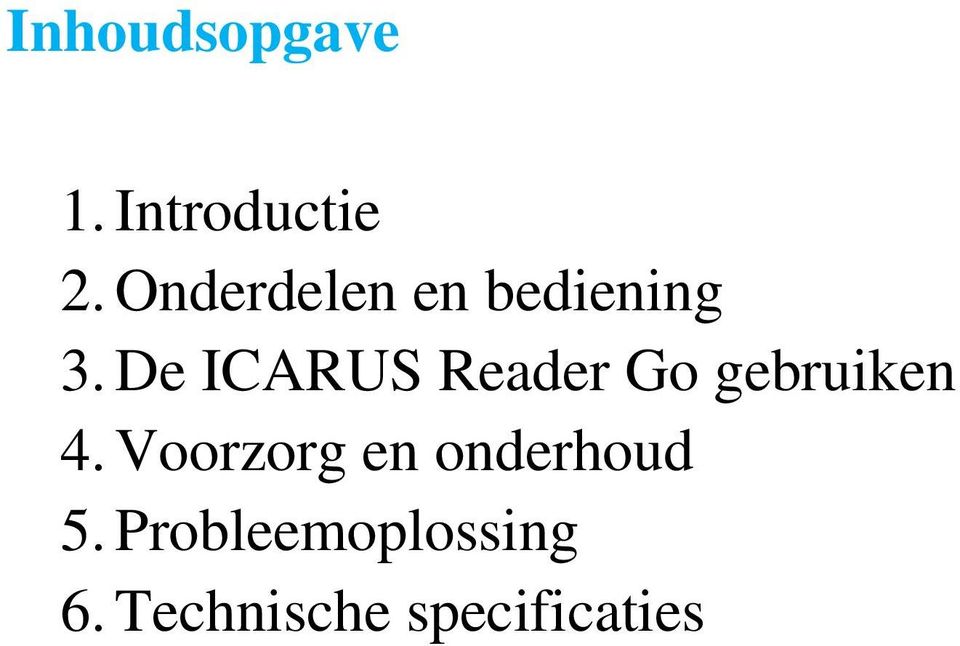 De ICARUS Reader Go gebruiken 4.