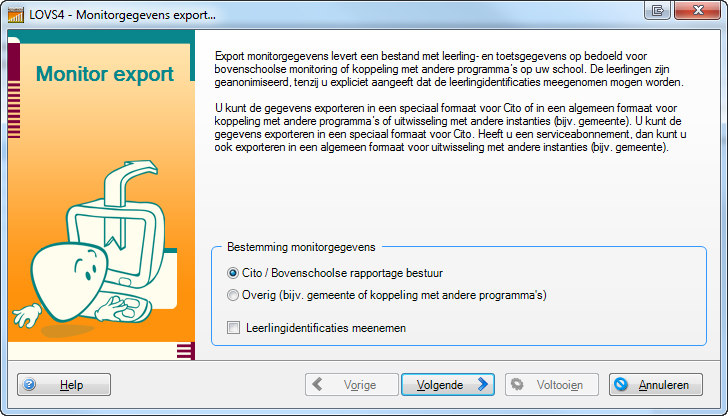 6.5 Beheer Exporteren Monitorgegevens Scholen krijgen vaak het verzoek toetsgegevens aan te leveren. Dit roept vaak vragen op, zoals: Hoe krijg ik dit snel verstuurd?