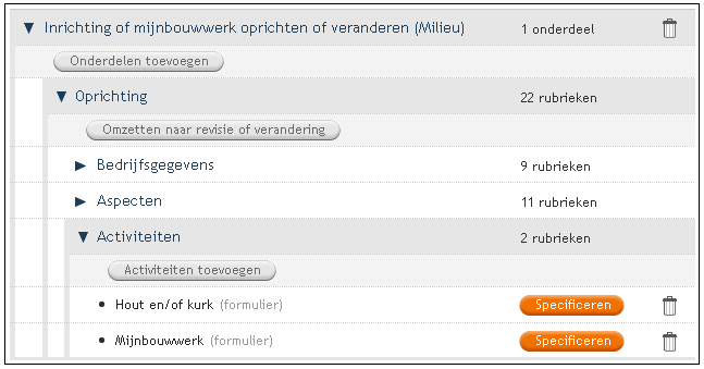 Deel 3: Vergunningcheck en aanvraag opstellen en indienen Milieuwerkzaamheden specificeren Wie Baliemedewerker Wanneer Concept De werkzaamheid 'Inrichting of mijnbouwwerk oprichten of veranderen