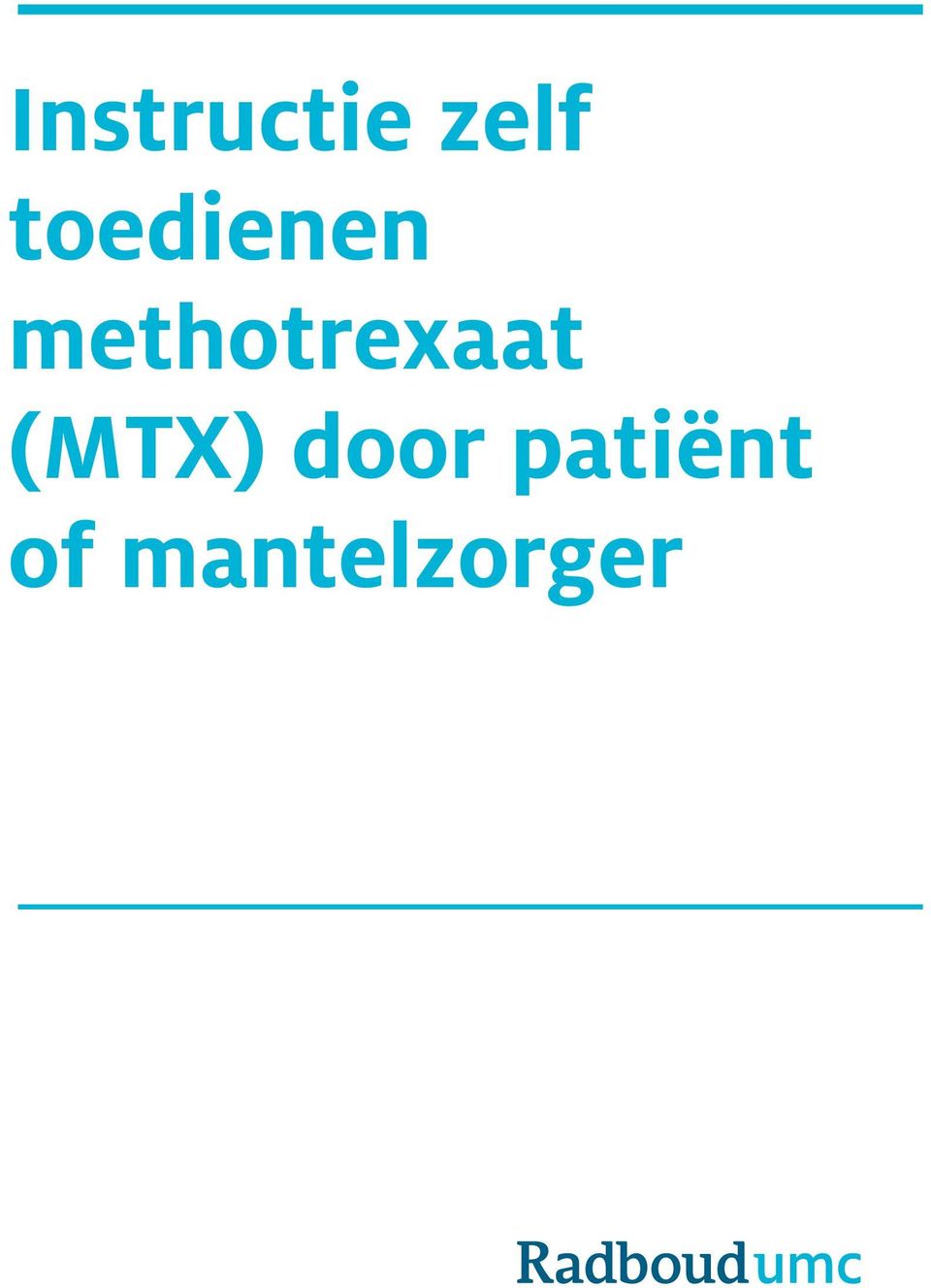 methotrexaat (MTX)