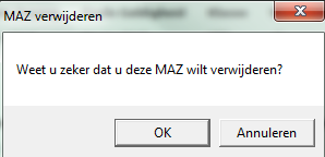 7.2 Een MAZ verwijderen U kunt een MAZ verwijderen door de volgende stappen te volgen: Klik op de MAZ Het onderstaande scherm is nu zichtbaar: Klik nu op MAZ