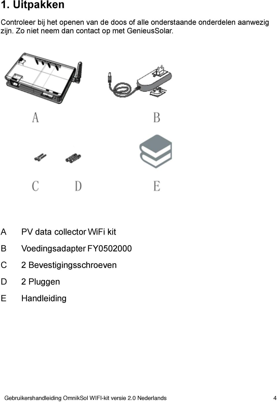 A B C D E PV data collector WiFi kit Voedingsadapter FY0502000 2