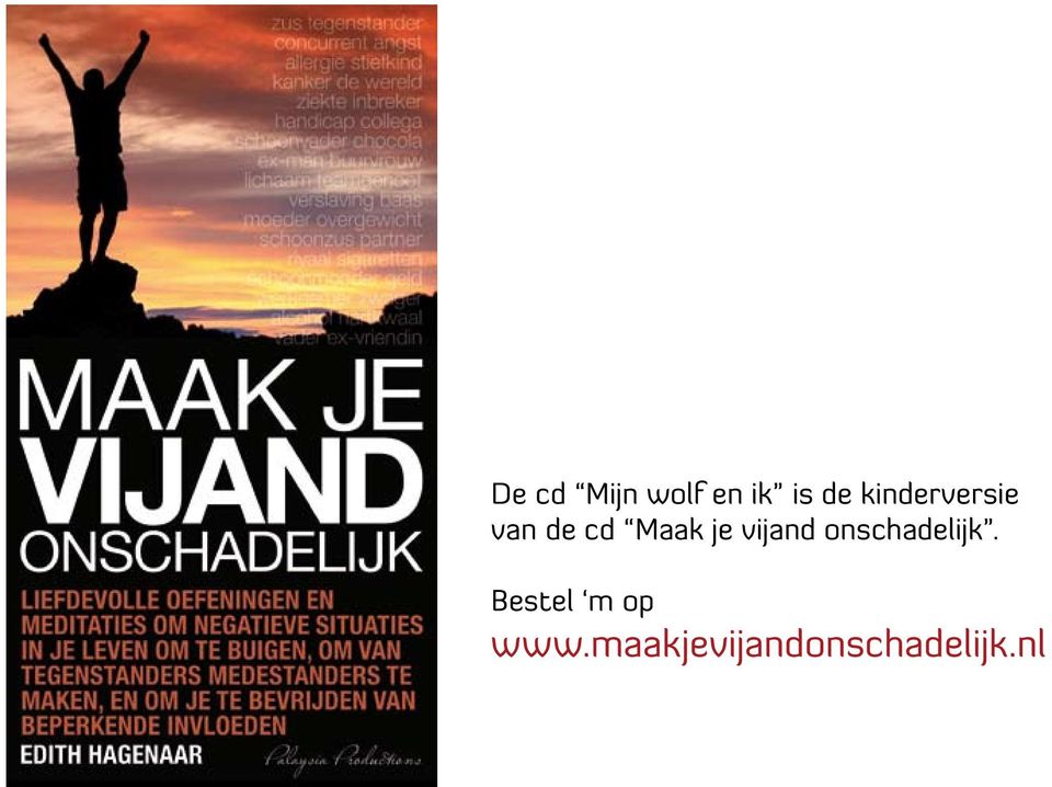 vijand onschadelijk.