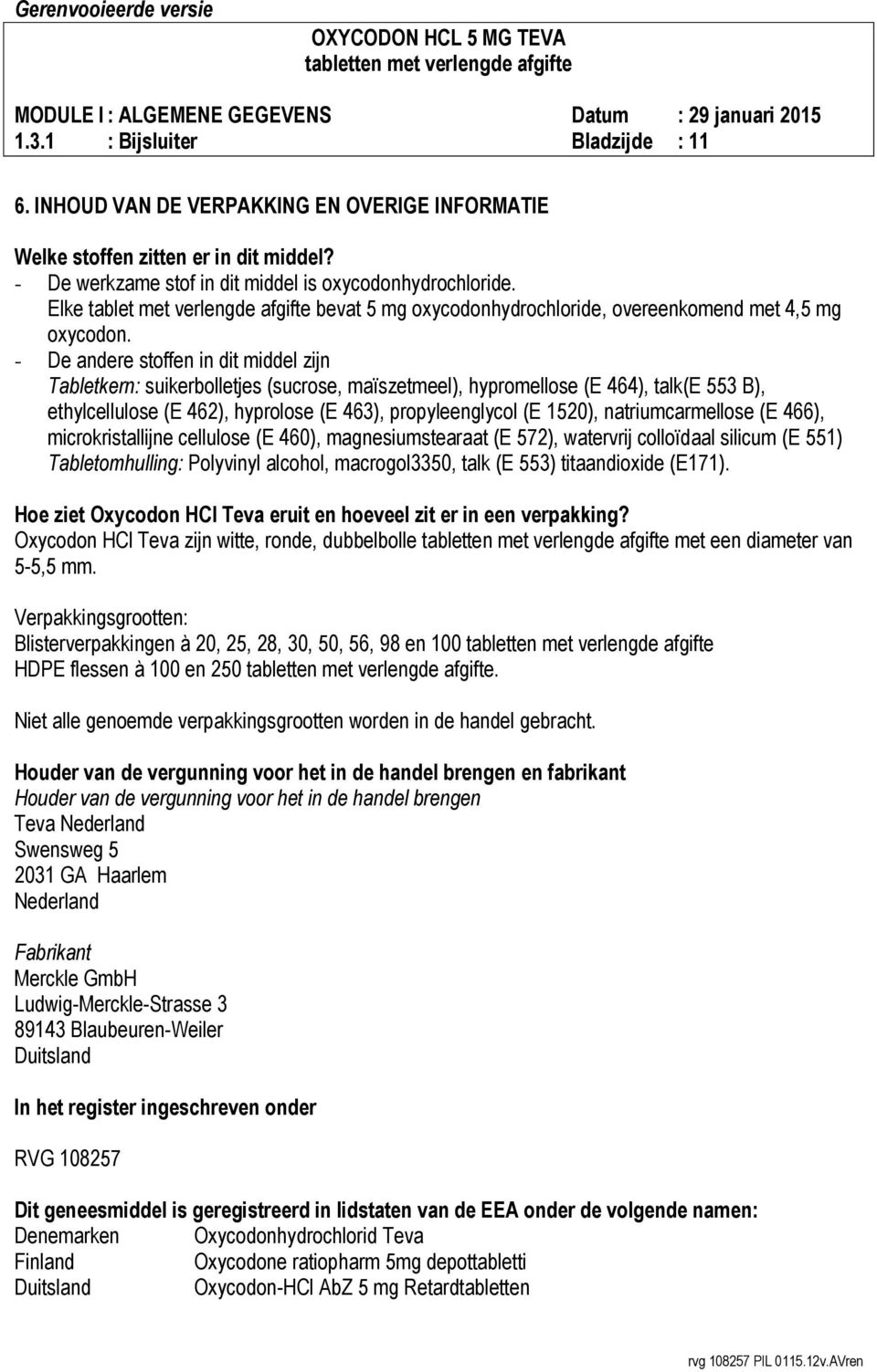 Oxycodon HCl 5 mg Teva, tabletten met verlengde afgifte  oxycodonhydrochloride - PDF Gratis download