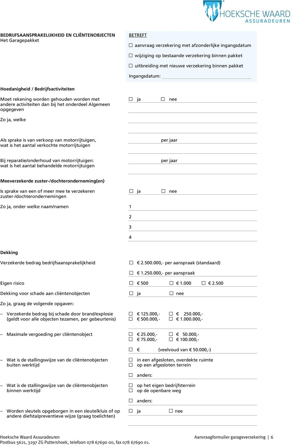 Als sprake is van verkoop van motorrijtuigen, wat is het aantal verkochte motorrijtuigen per jaar Bij reparatie/onderhoud van motorrijtuigen: wat is het aantal behandelde motorrijtuigen per jaar