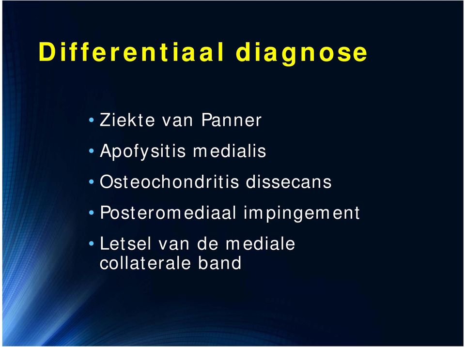 Osteochondritis dissecans