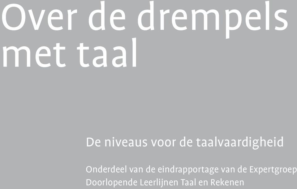 de eindrapportage van de Expertgroep