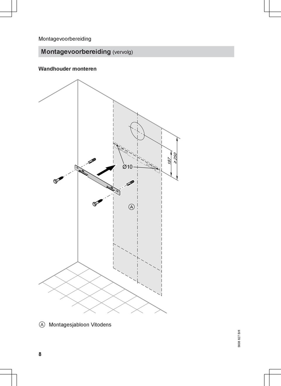 monteren Ø10 187 250 A A