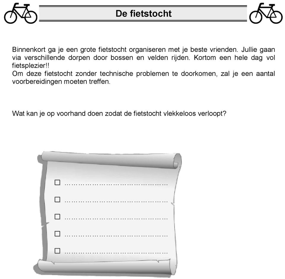 Kortom een hele dag vol fietsplezier!