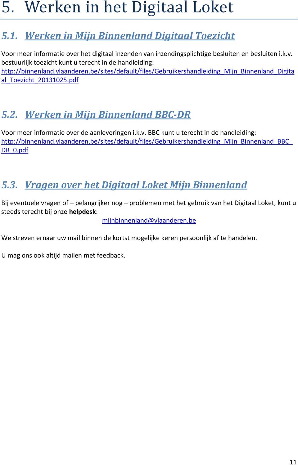 vlaanderen.be/sites/default/files/gebruikershandleiding_mijn_binnenland_bbc_ DR_0.pdf 5.3.
