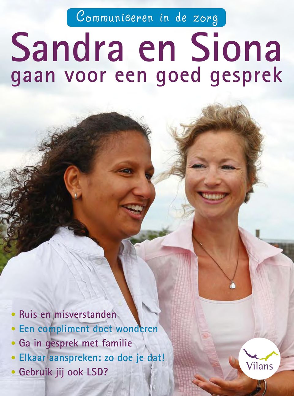 compliment doet wonderen Ga in gesprek met