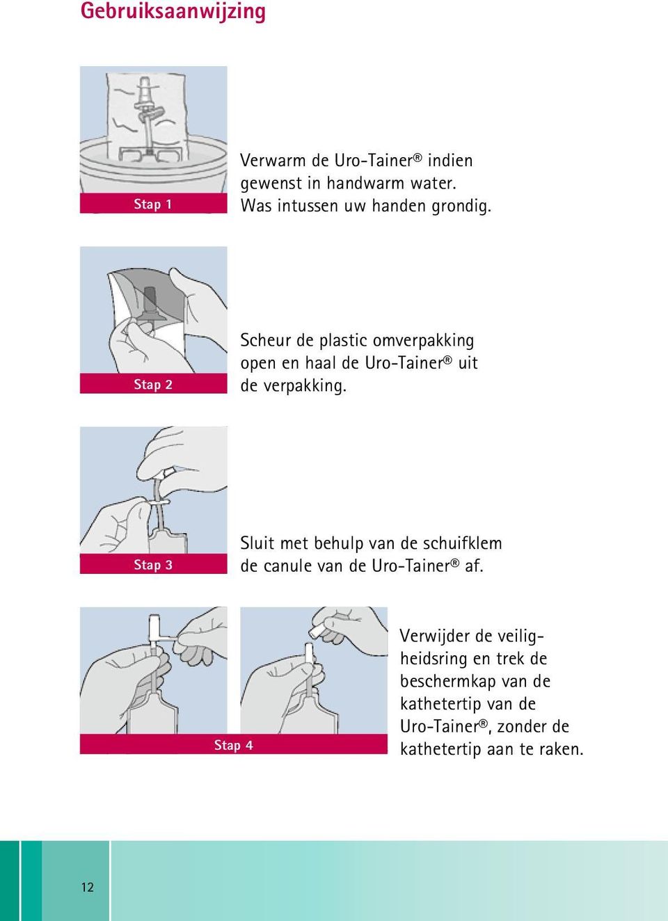 Stap 2 Scheur de plastic omverpakking open en haal de Uro-Tainer uit de verpakking.