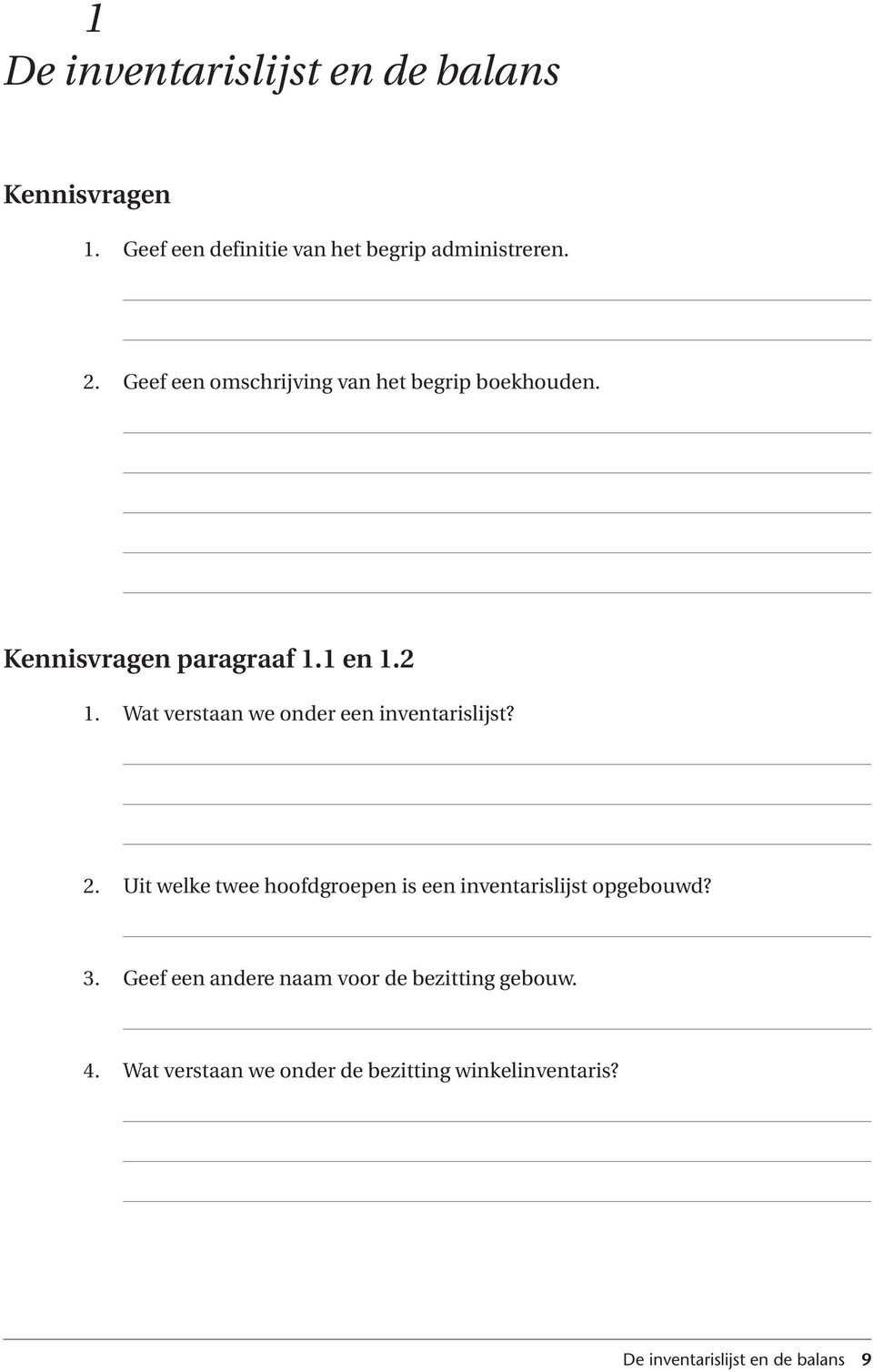 Wat verstaan we onder een inventarislijst? 2.