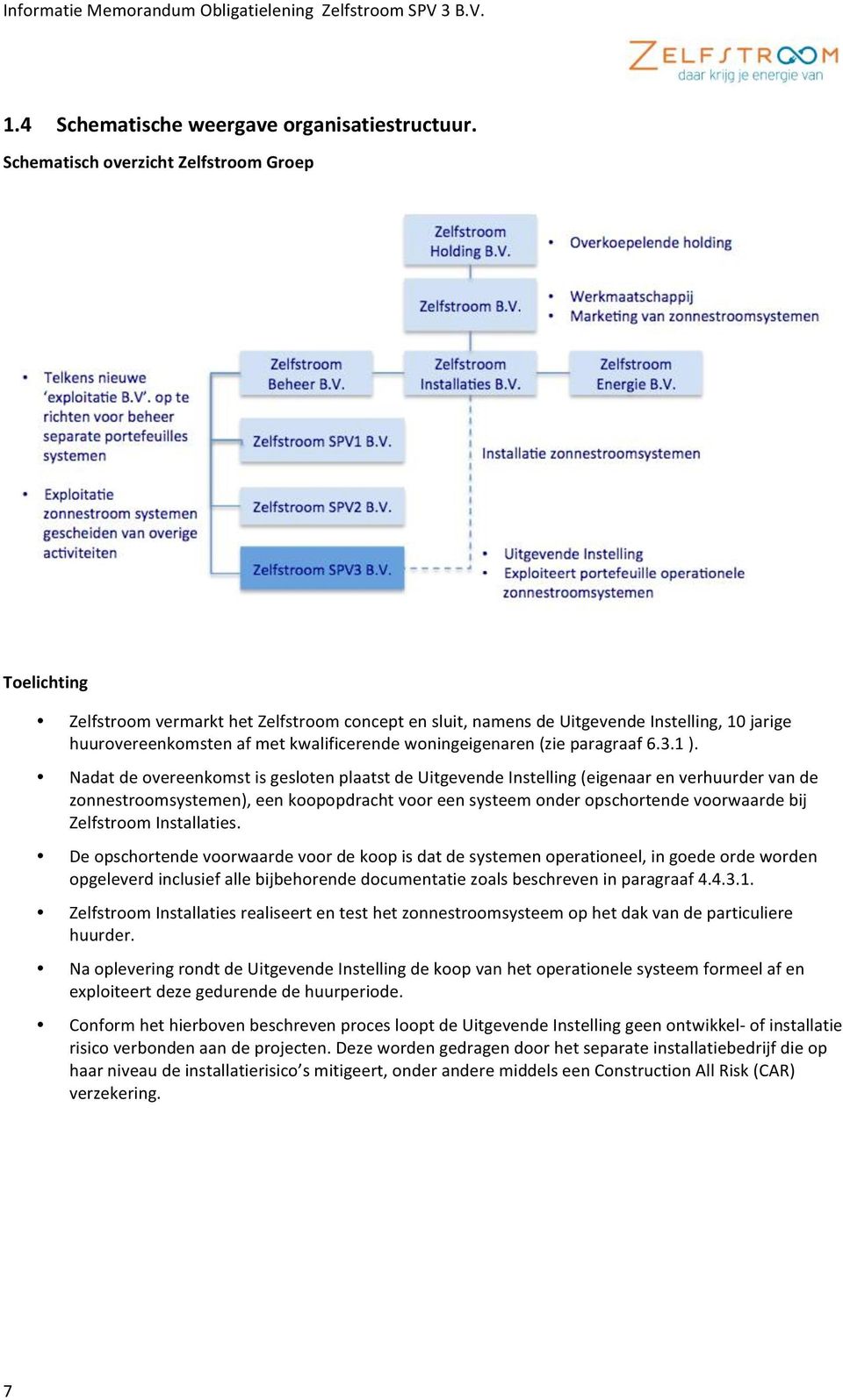 woningeigenaren (zie paragraaf 6.3.1 ).