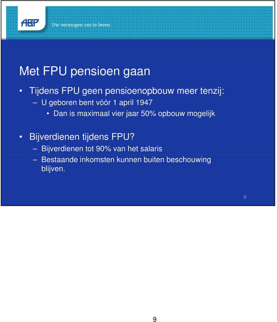 opbouw mogelijk Bijverdienen tijdens FPU?