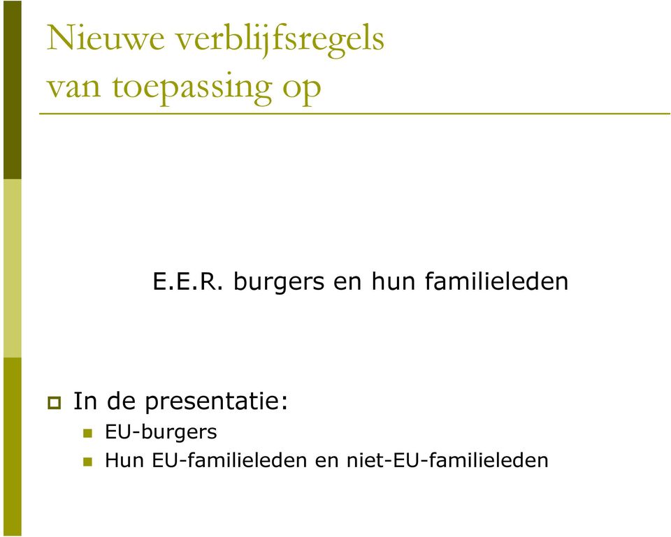 burgers en hun familieleden In de