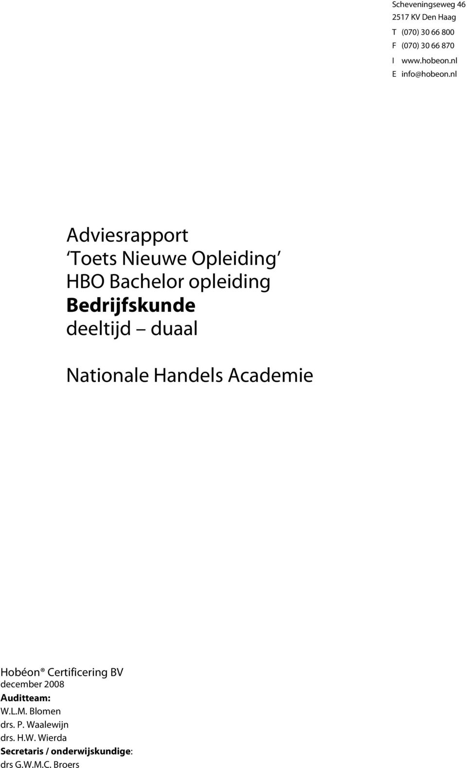 nl Adviesrapport Toets Nieuwe Opleiding HBO Bachelor opleiding Bedrijfskunde deeltijd duaal