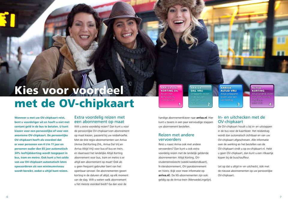 Extra voordelig reizen met een abonnement op maat handige abonnementkiezer naar arriva.nl.