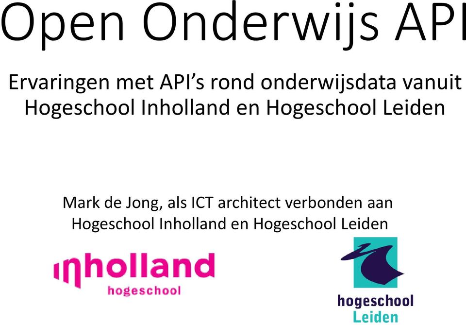 Hogeschool Leiden Mark de Jong, als ICT