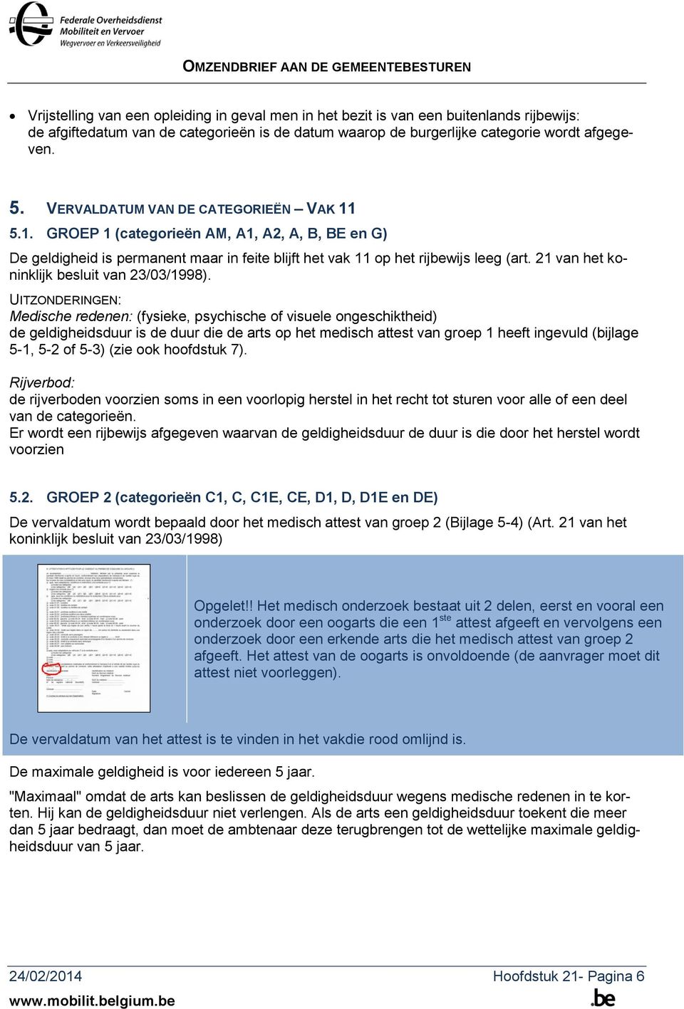 21 van het koninklijk besluit van 23/03/1998).