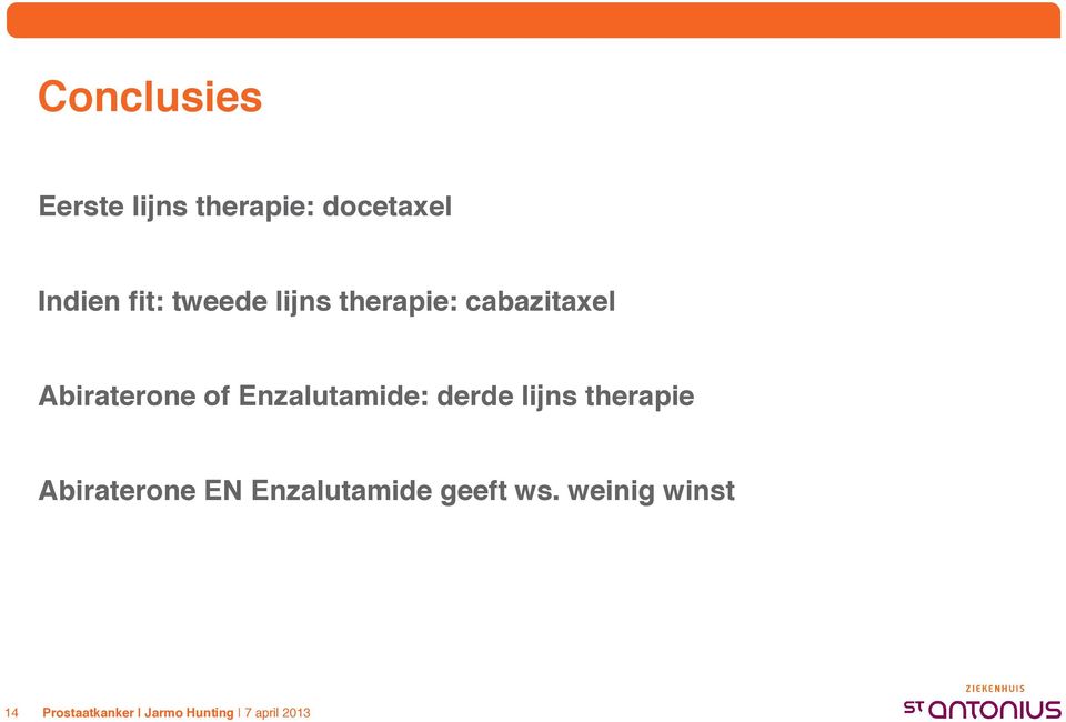 Abiraterone of Enzalutamide: derde lijns