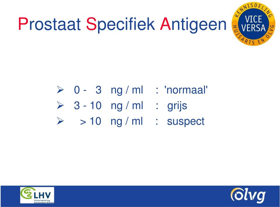 'normaal' 3-10 ng / ml