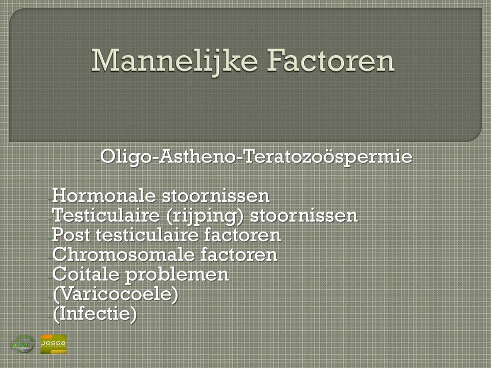 stoornissen -Post testiculaire factoren