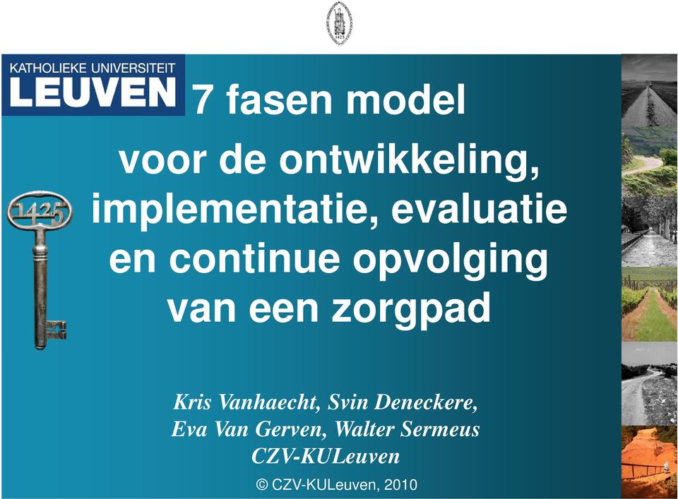 van een zorgpad Kris Vanhaecht, Svin Deneckere,