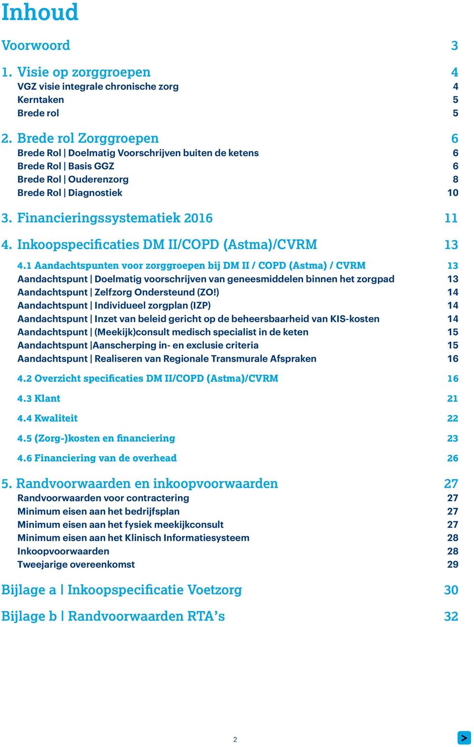 Inkoopspecificaties DM II/COPD (Astma)/CVRM 13 4.