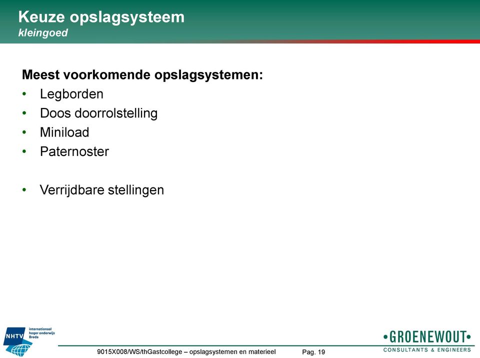 Miniload Paternoster Verrijdbare stellingen