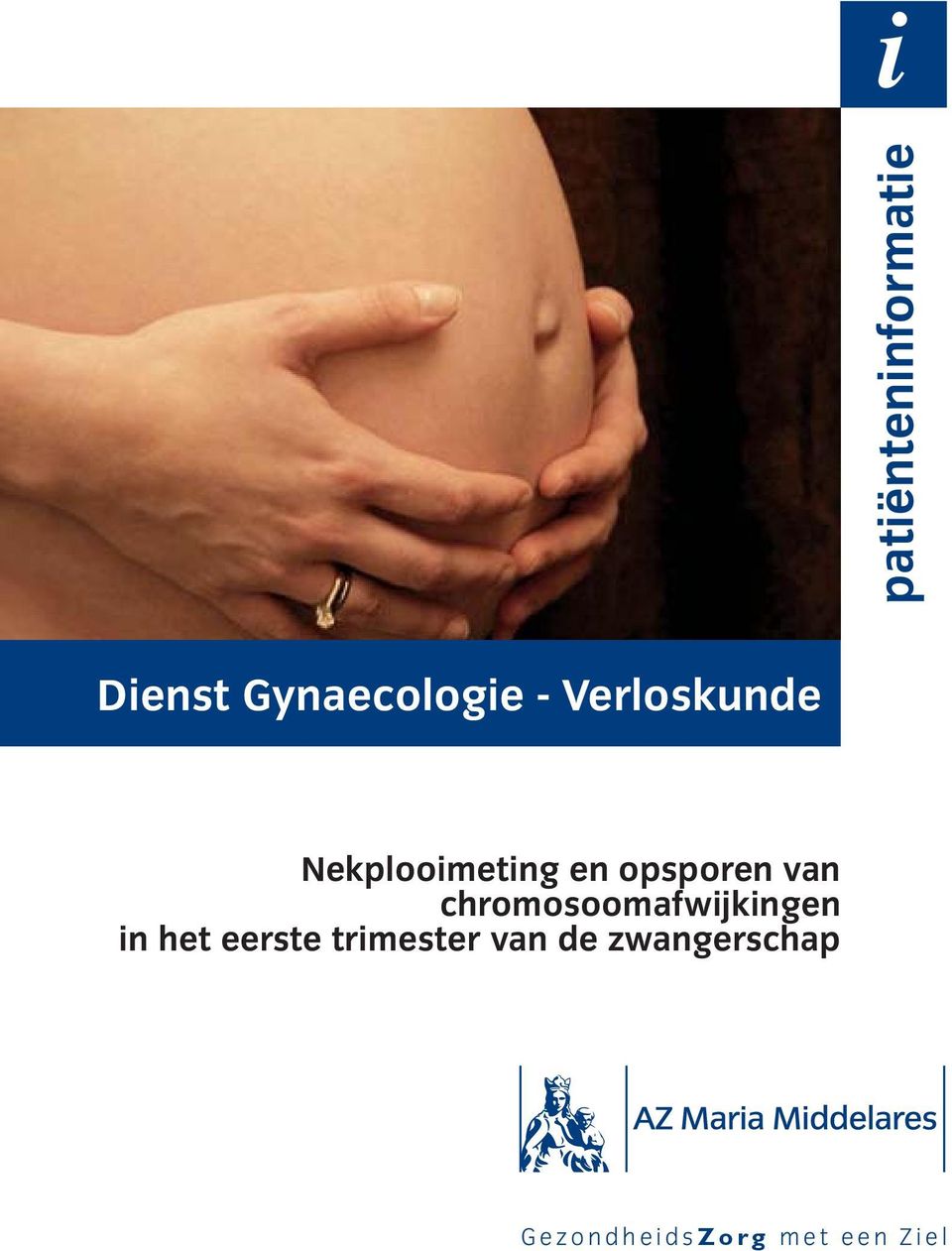 chromosoomafwijkingen in het eerste trimester