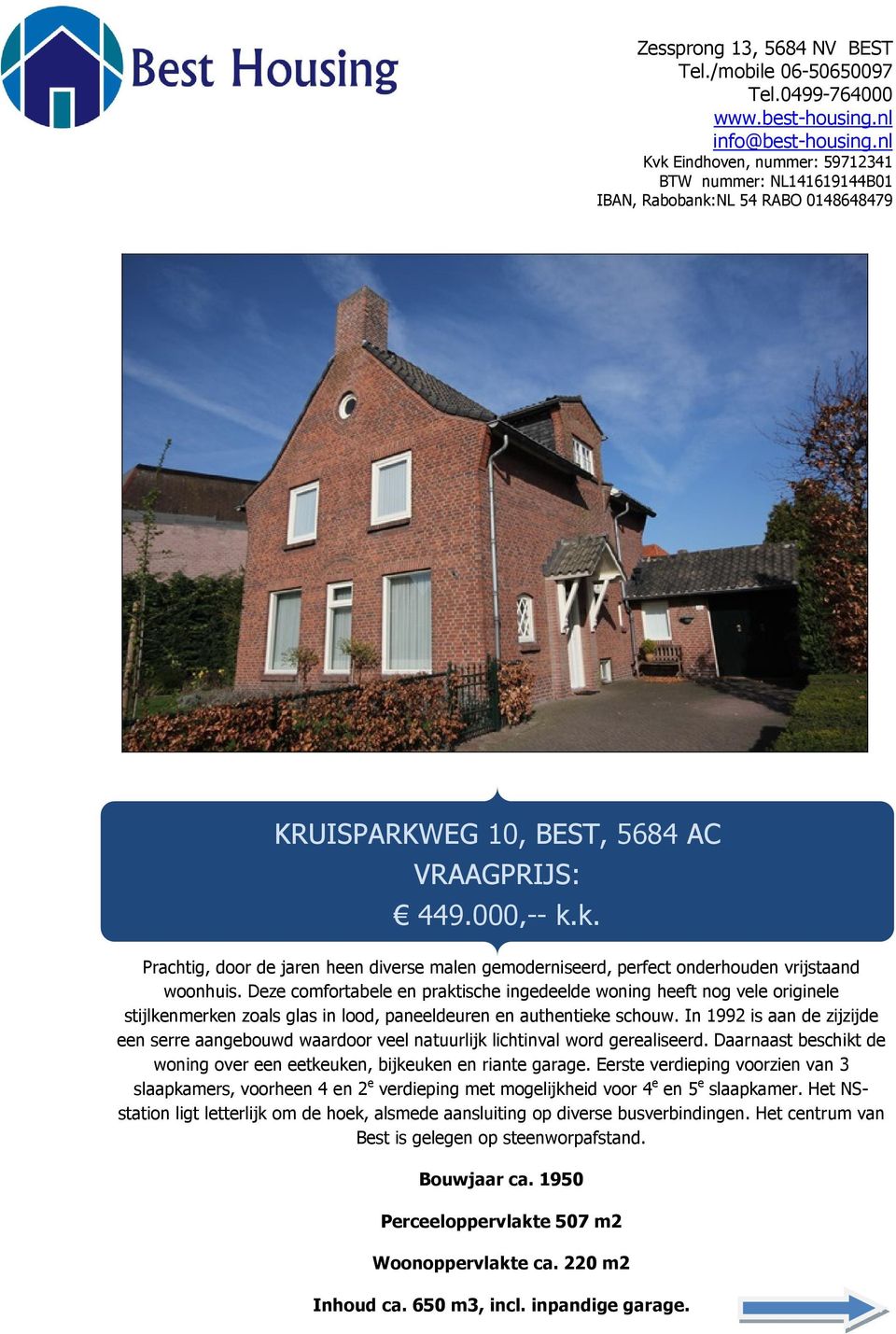 Deze comfortabele en praktische ingedeelde woning heeft nog vele originele stijlkenmerken zoals glas in lood, paneeldeuren en authentieke schouw.