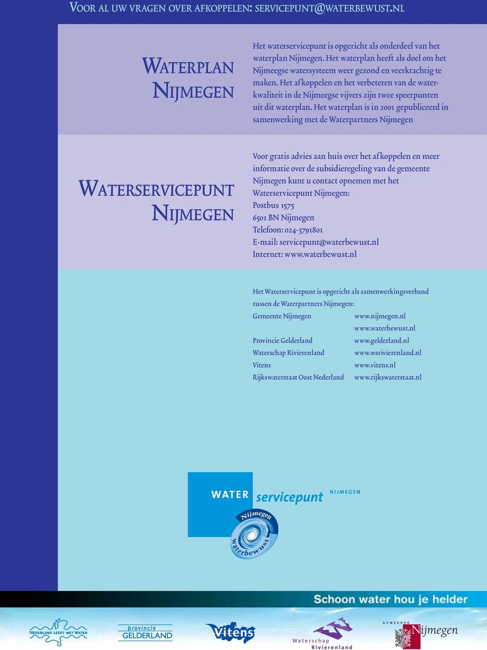 Het af koppelen en het verbeteren van de waterkwaliteit in de Nijmeegse vijvers zijn twee speerpunten uit dit waterplan.