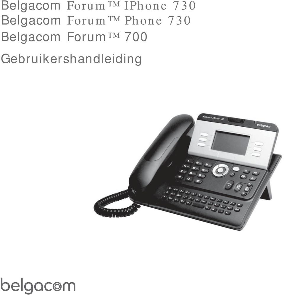 Phone 70 Belgacom Forum