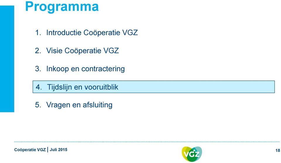 Visie Coöperatie VGZ 3.