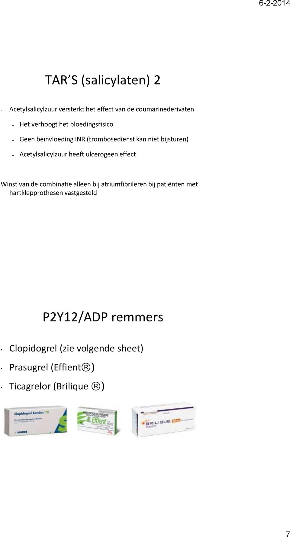 ulcerogeen effect Winst van de combinatie alleen bij atriumfibrileren bij patiënten met