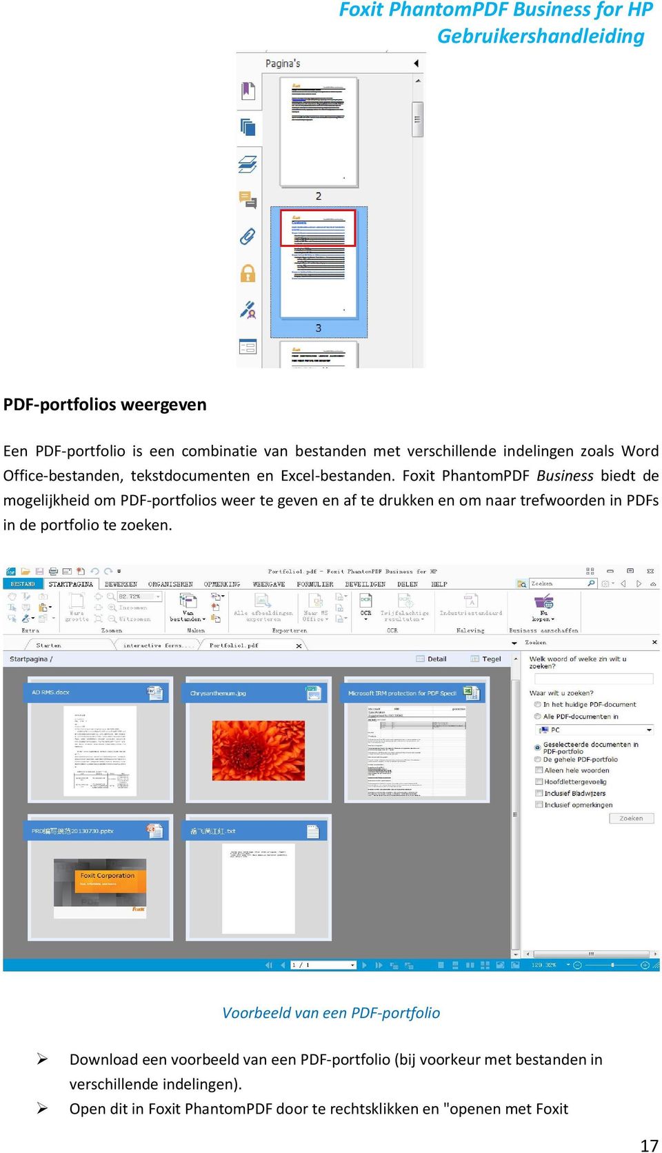 Foxit PhantomPDF Business biedt de mogelijkheid om PDF-portfolios weer te geven en af te drukken en om naar trefwoorden in PDFs in de