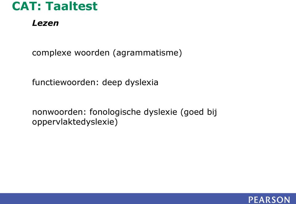 dyslexia nonwoorden: fonologische