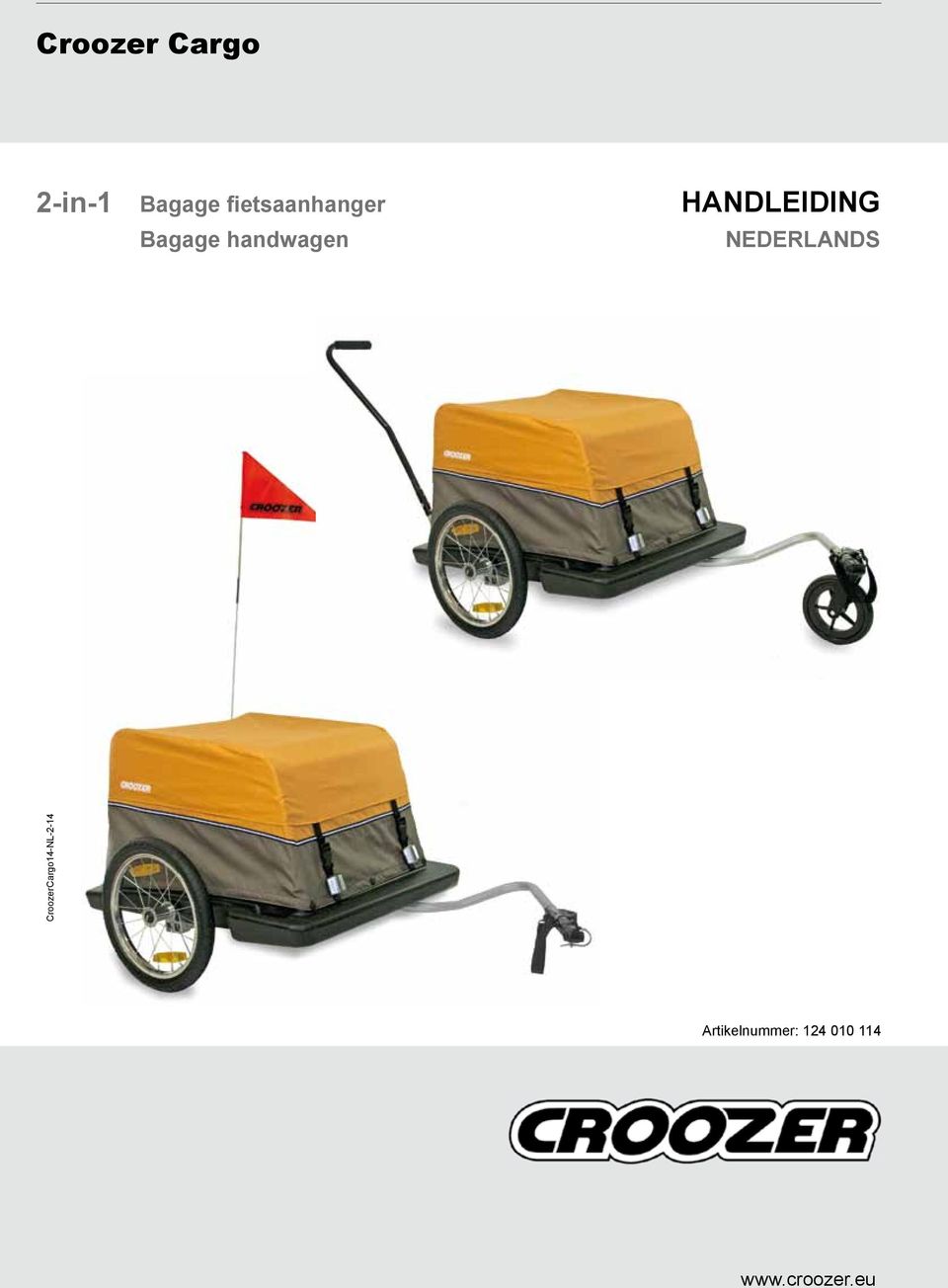 HANDLEIDING. fietsaanhanger Bagage handwagen NEDERLANDS. Artikelnummer: - PDF Free Download