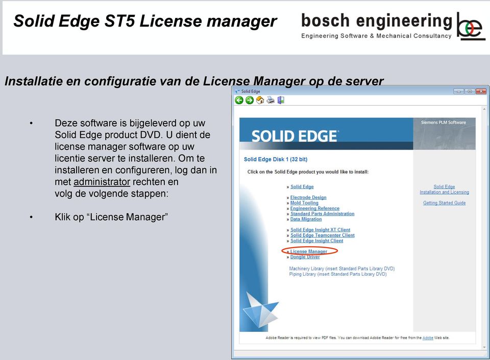 U dient de license manager software op uw licentie server te installeren.
