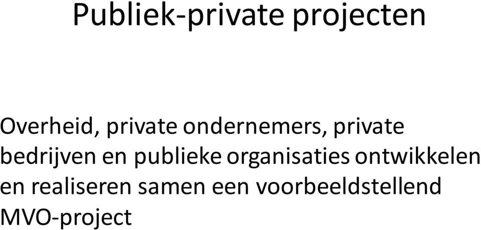 publieke organisaties ontwikkelen en