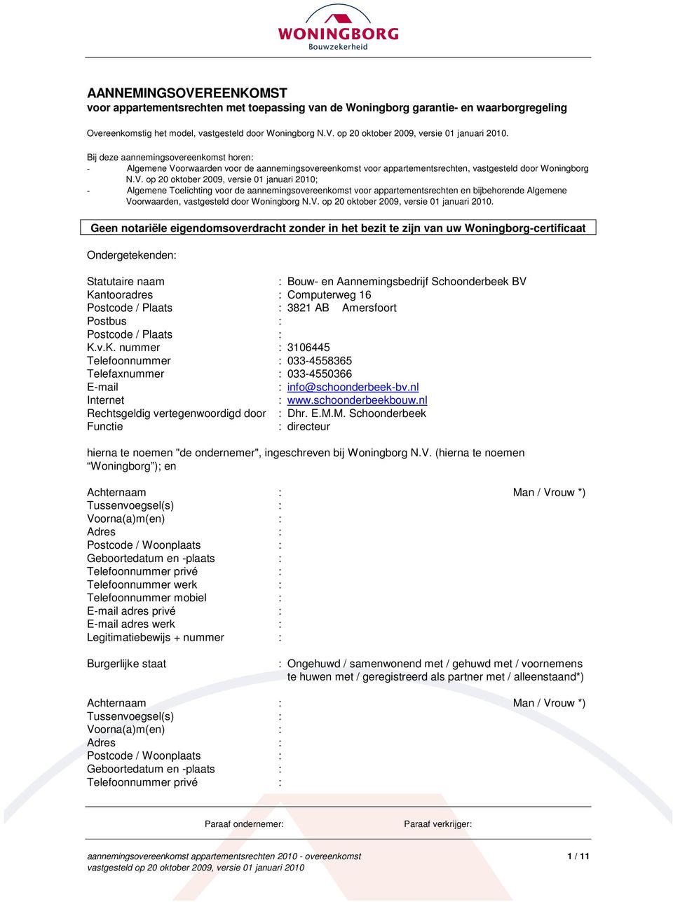 orwaarden voor de aannemingsovereenkomst voor appartementsrechten, vastgesteld door Woningborg N.V.