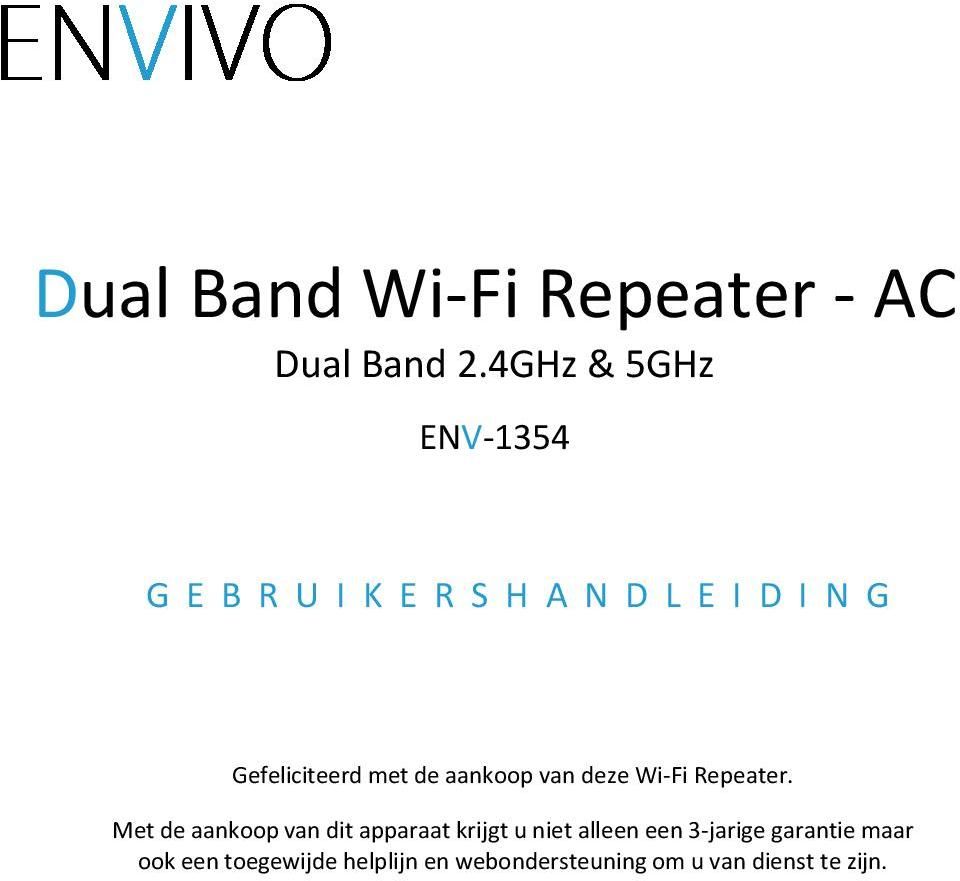 met de aankoop van deze Wi-Fi Repeater.