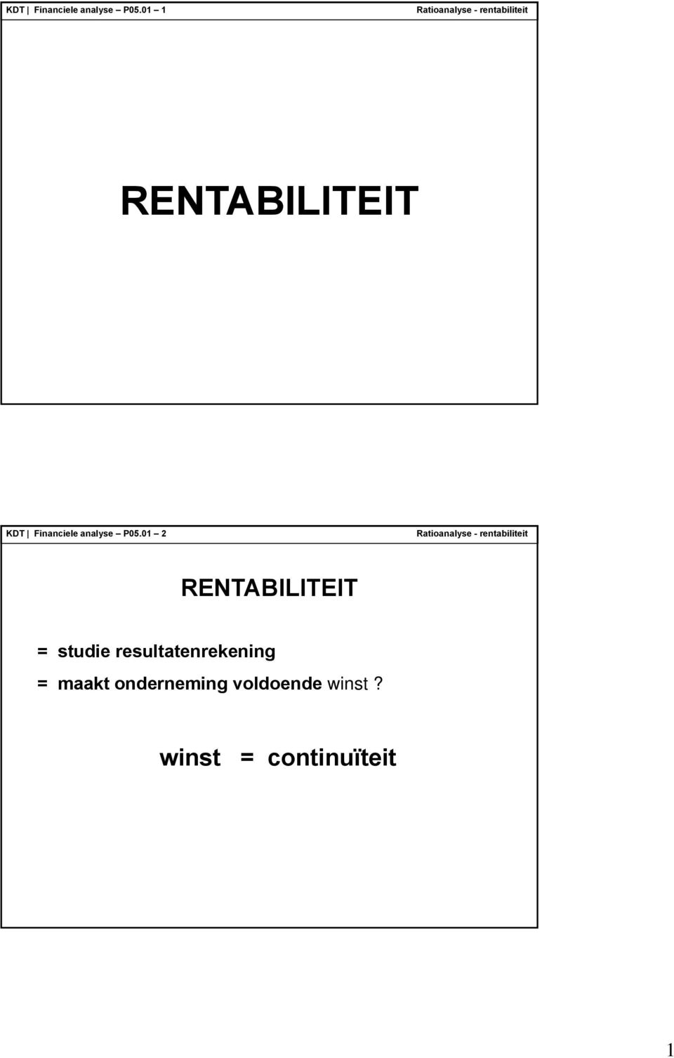 studie resultatenrekening = maakt