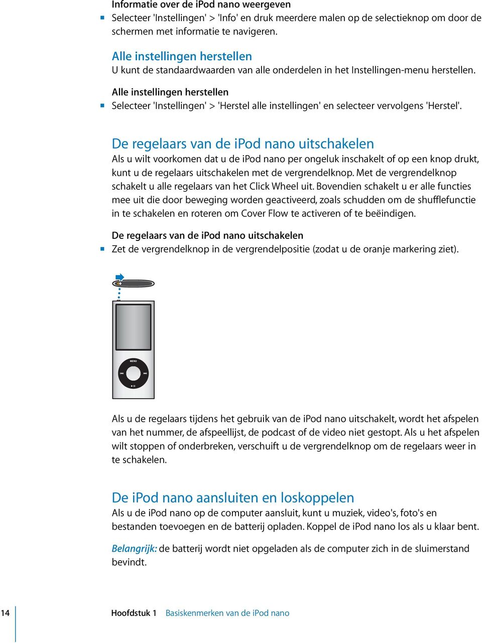 Alle instellingen herstellen m Selecteer 'Instellingen' > 'Herstel alle instellingen' en selecteer vervolgens 'Herstel'.